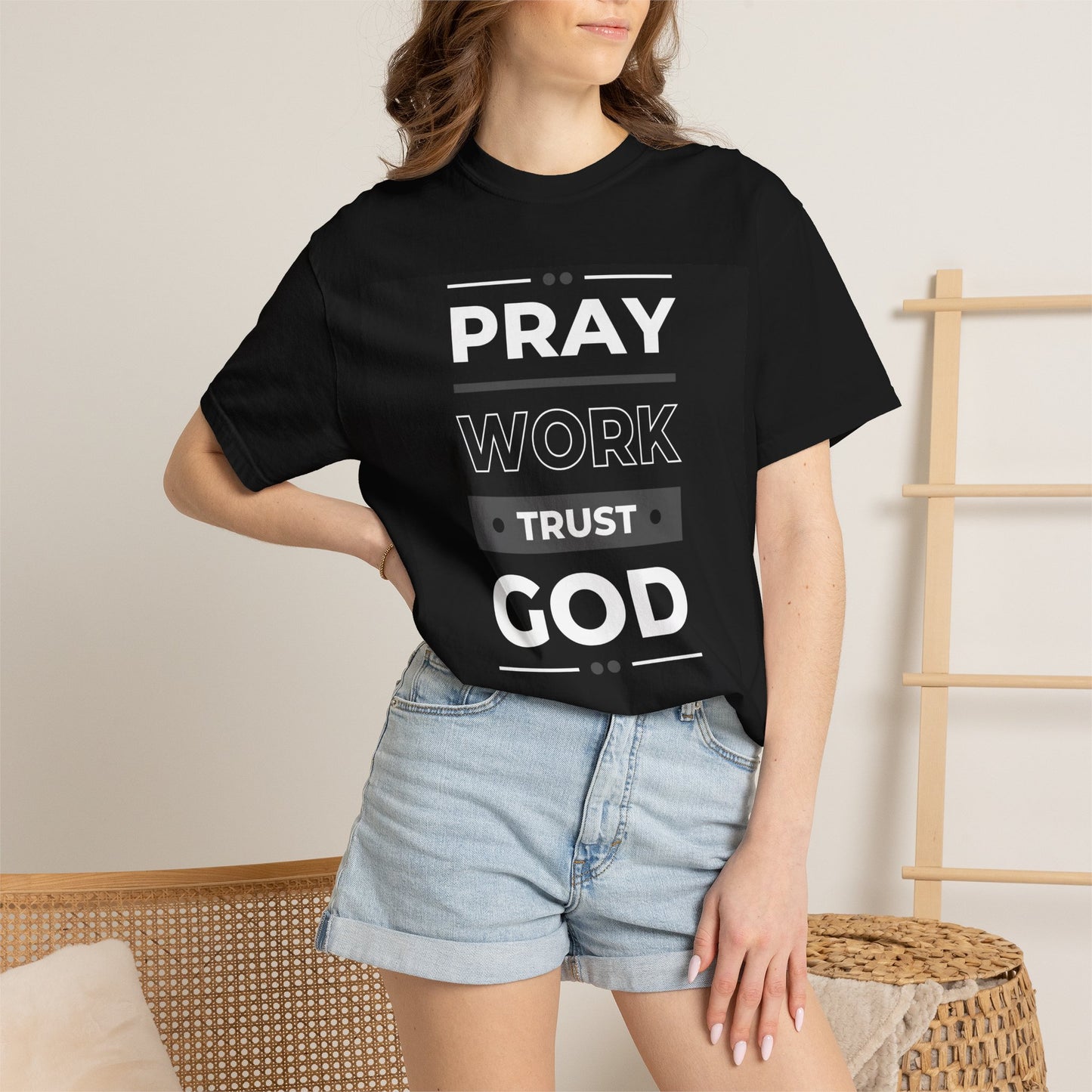 Pray Work Trust God T-Shirt